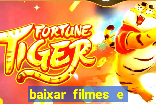 baixar filmes e series em mp4